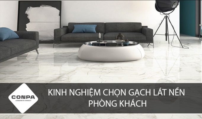 Kinh nghiệm chọn gạch lát nền cho phòng khách