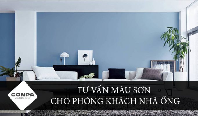 Tư vấn chọn sơn cho phòng khách nhà ống