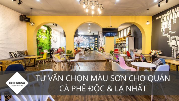 Tư vấn chọn màu sơn quán cà phê độc và lạ nhất