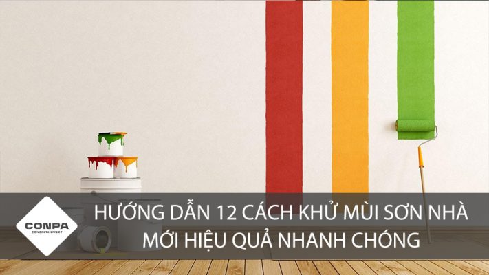 Cách khử mùi sơn nhà hiệu quả