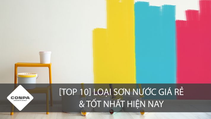 Sơn nước giá rẻ & tốt nhất hiện nay