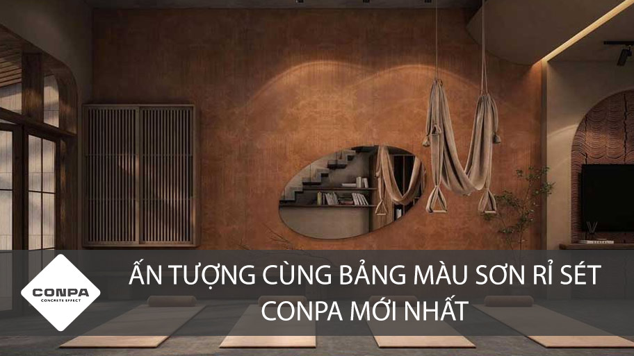 Ấn tượng cùng bảng màu sơn rỉ sét Conpa mới nhất