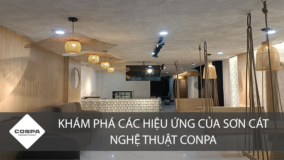 Khám phá các hiệu ứng của sơn cát nghệ thuật Conpa