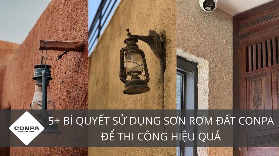 Bí quyết sử dụng sơn rơm đất Conpa