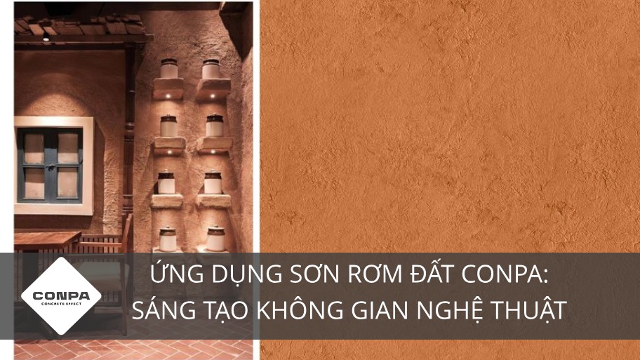 Ứng dụng sơn rơm đất Conpa