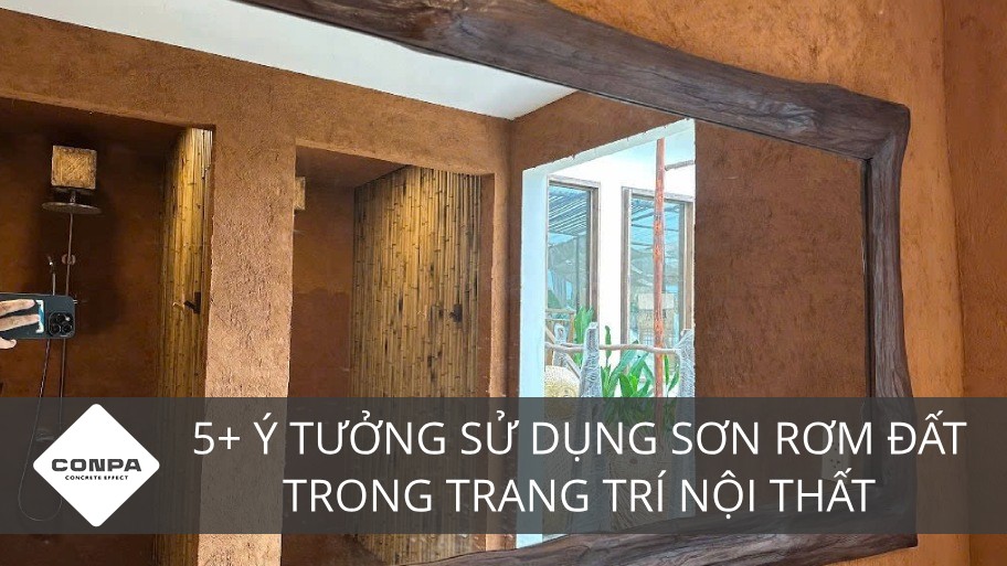 Ý tưởng sử dụng sơn rơm đất trong thiết kế nội thất