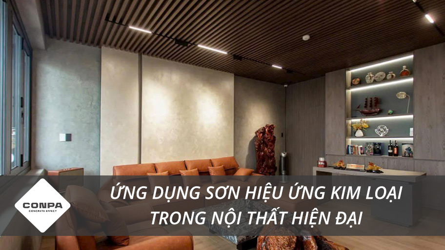 Ứng dụng sơn hiệu ứng kim loại cho bề mặt nội thất