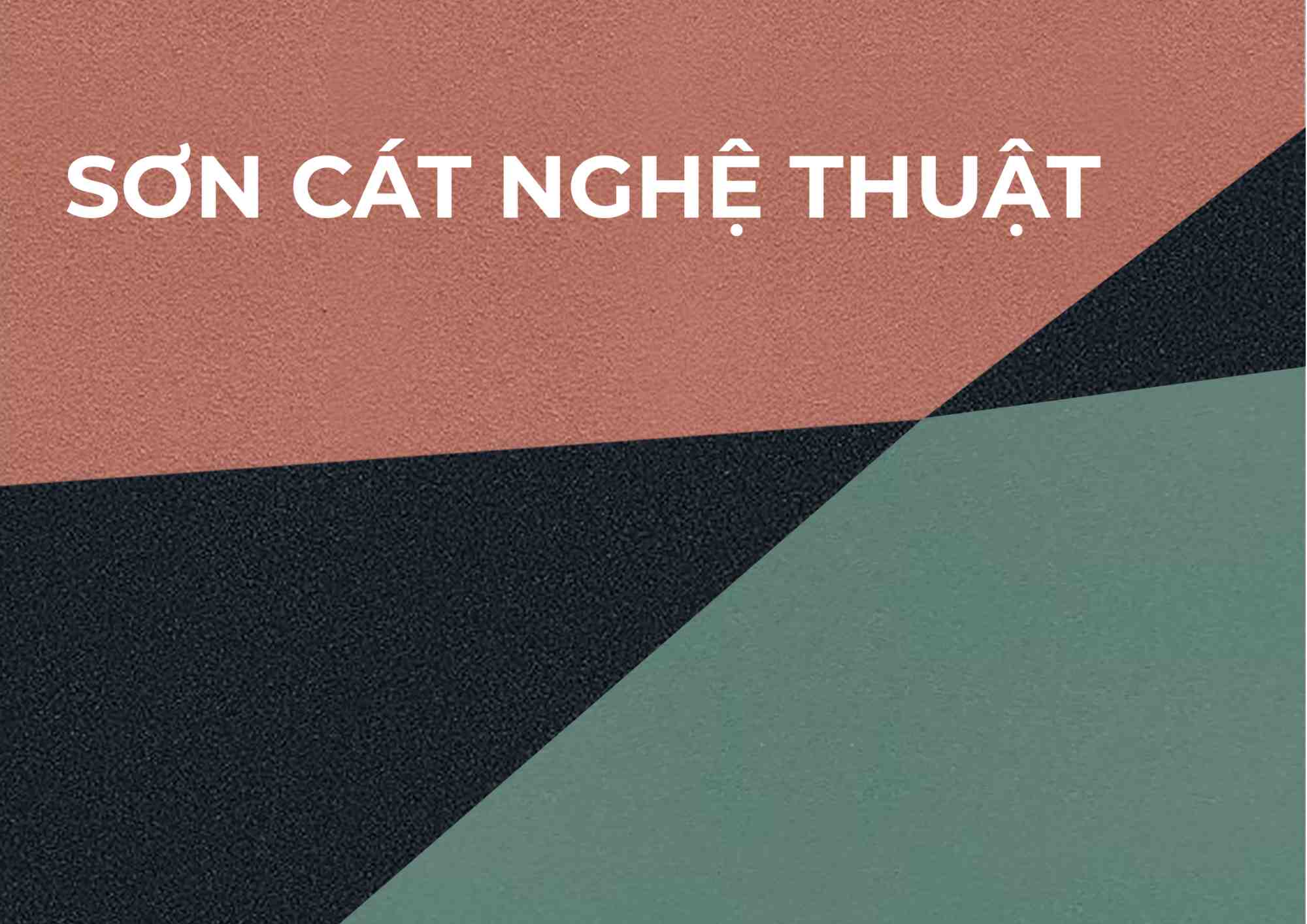 SƠN CÁT NGHỆ THUẬT